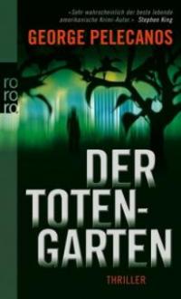 Der Totengarten - George P. Pelecanos