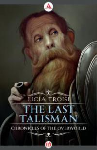 The Last Talisman - Licia Troisi