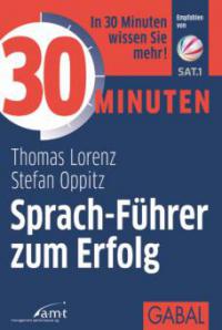 30 Minuten Sprach-Führer zum Erfolg - Stefan Oppitz