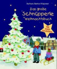 Das große Schnüpperle Weihnachtsbuch - Barbara Bartos-Höppner