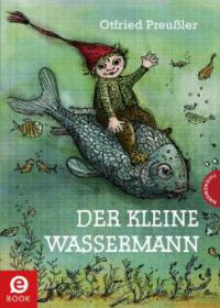 Der kleine Wassermann - Otfried Preußler
