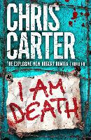 I Am Death - Chris Carter