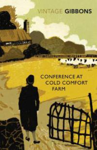 Conference at Cold Comfort Farm - Stella Gibbons