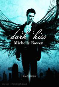 Dark Kiss - Michelle Rowen