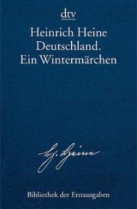 Deutschland. Ein Wintermährchen - Heinrich Heine