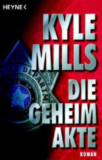 Die Geheimakte - Kyle Mills