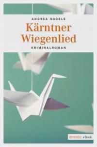 Kärtner Wiegenlied - Andrea Nagele