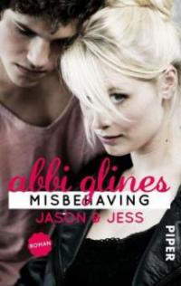 Misbehaving - Jason & Jess - Abbi Glines