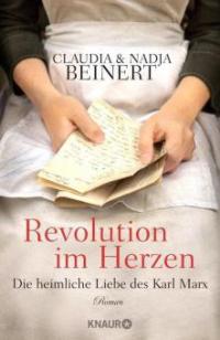 Revolution im Herzen - Nadja Beinert, Claudia Beinert