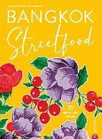 Bangkok Streetfood - Sarin Rojanametin, Jean Thamthanakorn, Alana Dimou