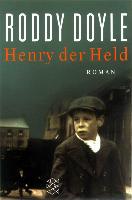Henry der Held - Roddy Doyle