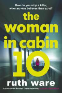 The Woman in Cabin 10 - Ruth Ware