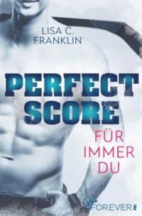 Perfect Score - Lisa C. Franklin