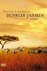 Dunkler Jasmin - David Lambkin