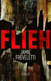 Flieh - Jamie Freveletti