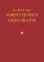 Worte des Vorsitzenden Gregor Gysi - Gregor Gysi