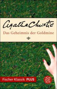 Das Geheimnis der Goldmine - Agatha Christie