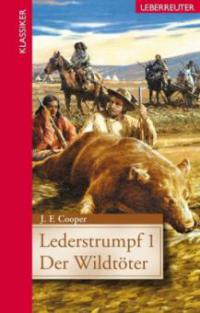 Lederstrumpf. Bd.1 - James Fenimore Cooper