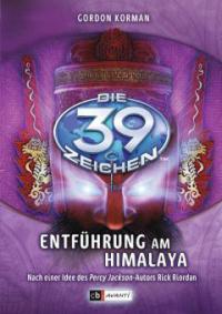 Die 39 Zeichen - Entführung am Himalaya - Gordon Korman