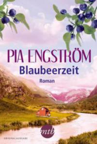 Blaubeerzeit - Pia Engström