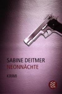 Neon-Nächte - Sabine Deitmer