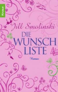 Die Wunschliste - Jill Smolinski