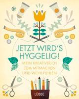 Jetzt wird's hyggelig! - 