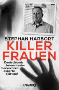 Killerfrauen - Stephan Harbort