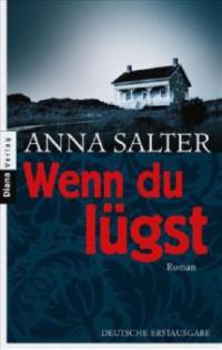 Wenn du lügst - Anna Salter