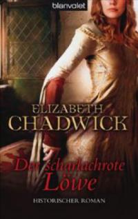 Der scharlachrote Löwe - Elizabeth Chadwick