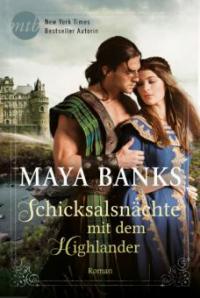 Schicksalsnächte mit dem Highlander - Maya Banks