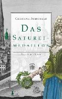 Das Saturei-Medaillon - Christina Auerswald