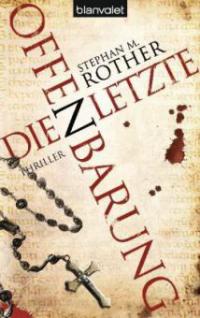 Die letzte Offenbarung - Stephan M. Rother