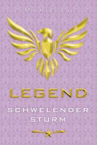Legend 2 - Schwelender Sturm - Marie Lu