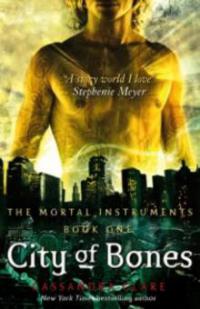 Mortal Instruments 1: City of Bones - Cassandra Clare