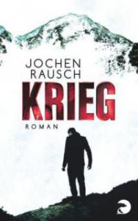Krieg - Jochen Rausch