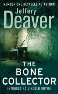 The Bone Collector. Der Knochenjäger, englische Ausgabe - Jeffery Deaver