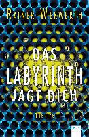 Das Labyrinth jagt dich (2) - Rainer Wekwerth
