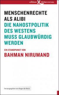 Menschenrechte als Alibi - Bahman Nirumand