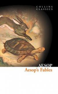 Aesop's Fables (Collins Classics) - Aesop