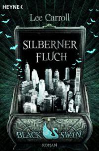 Black Swan - Silberner Fluch - Lee Carroll