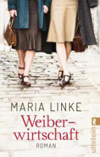 Weiberwirtschaft - Maria Linke