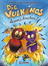 Die Vulkanos lassen's krachen! - Franziska Gehm