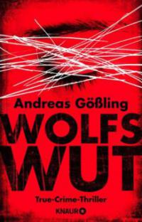 Wolfswut - Andreas Gößling