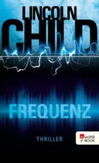 Frequenz - Lincoln Child