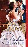 The Duke's Disaster - Grace Burrowes