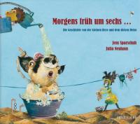 Morgens früh um sechs  - Jens Sparschuh