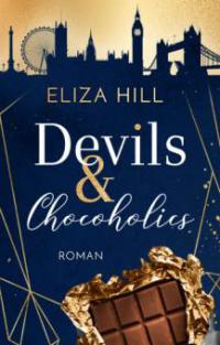 Devils & Chocoholics - Eliza Hill