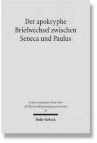 Der apokryphe Briefwechsel zwischen Seneca und Paulus - 