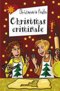 Christmas criminale - Christamaria Fiedler